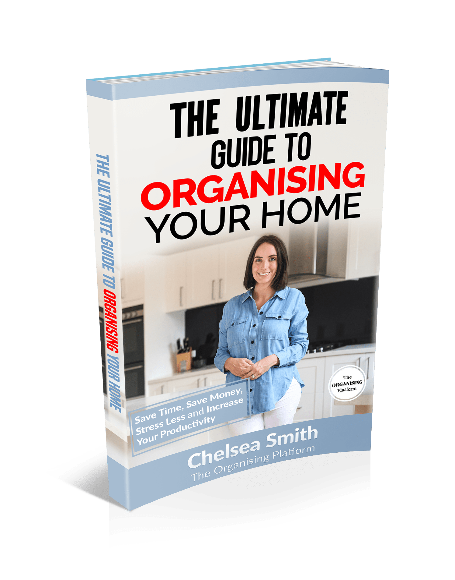 Ultimate Guide To Organising Your Home - eBook